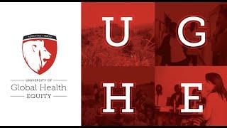 The University of Global Health Equity (UGHE): 7 Years Young