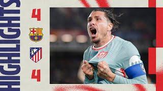 HIGHLIGHTS | Barcelona 4-4 Atlético de Madrid |  Julián Alvarez, Griezmann, Llorente & Sørloth