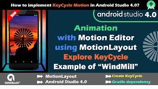 Animation with  Motion Editor MotionLayout | Android Studio 4.0 | KeyCycle |  Example of WindMill