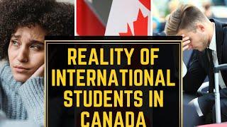 REALITY OF INTERNATIONAL STUDENT LIFE IN CANADA | REALITY OF CANADA 2023