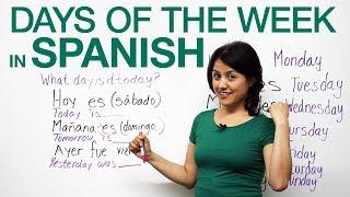 Basic Spanish: Days of the week in Spanish