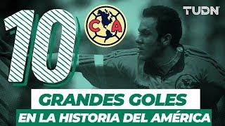 ¡Los 10 grandes goles en la historia del América! | TUDN