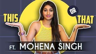 This Or That Ft. Mohena Kumari Singh | India Forums