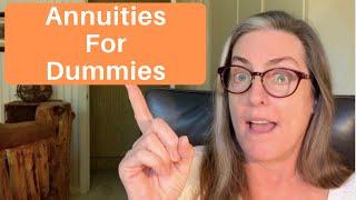 Annuities for Dummies