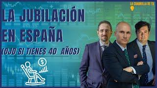 ️Situación de las PENSIONES PÚBLICAS en España. | ¿Qué pasa con mi JUBILACIÓN? (ojo si tienes 40)