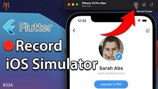 Flutter Tutorial - How To Record Screen On iOS Simulator | Mp4 Video, GIF, Screenshot