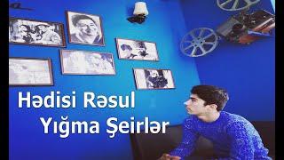 Hədisi Rəsul Yığma Şeirlər