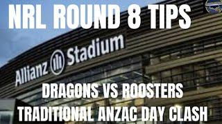 NRL ROUND 8 TIPS 2024 ANZAC ROUND