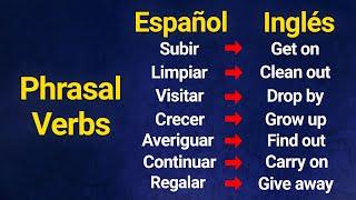 Los PHRASAL VERBS más USADOS en INGLÉS | Explicados Con Ejemplos