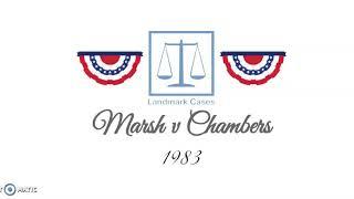 Marsh v Chambers (1983)