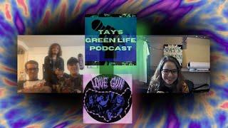 Season 3 #2 of Taysgreenlife with LoveGun