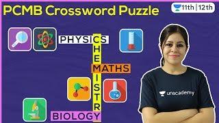 Crossword | Game | Physics | Chemistry | Maths | Biology | Unacademy Class 11 & 12 | Monica Bedi