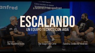 Escalando un equipo técnico con AIDA - A Manfred VideoPodcast #01