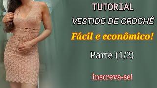 TUTORIAL!! VESTIDO DE CROCHÊ FÁCIL E RÁPIDO DE FAZER! NÍVEL INICIANTE Parte (1/2) tamanho M .