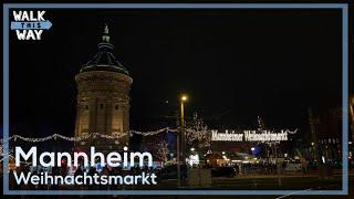 Mannheim Weihnachtsmarkt - Walking Tour 4k