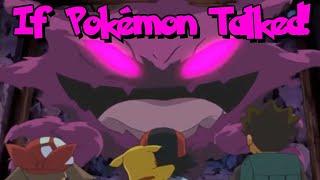 IF POKÉMON TALKED: The Ghostly Illusion