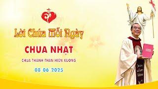 LỜI CHÚA - CHÚA NHẬT CHÚA THÁNH THẦN HIỆN XUỐNG | 08/06/2025