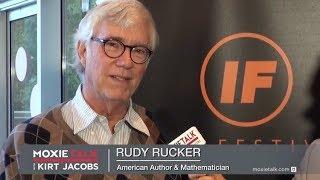  Rudy Rucker–Author/Mathematician-MoxieTalk 