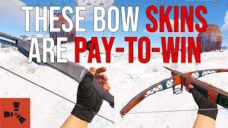 These Bow SKINS are Pay-To-Win… RUST