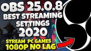 How to STREAM on TWITCH with OBS - 2020 OBS BEST Streaming Settings (OBS Studio Tutorial 25.0.8)