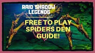 Free To Play Spiders Den Guide| Raid Shadow Legends| Beginners Guide