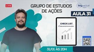 Check-list de escolha de ações - Grupo de Estudos de Ações - Aula #31