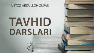 13-Дарс: Ким тавхидни хақиқий қилса жаннатга хисобсиз кириши | Шайх Абдуллоҳ Зуфар Ҳафизаҳуллоҳ
