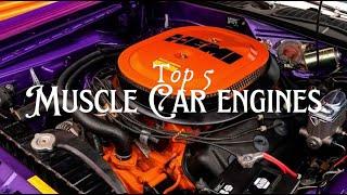 Top 5 Legendary Muscle Car Engines of All Time!