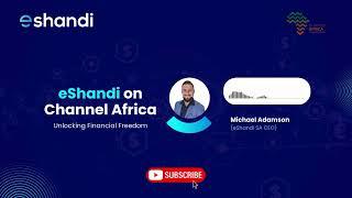 Michael Adamson on eShandi's Mission to Revolutionize Financial Services in Sub-Saharan Africa