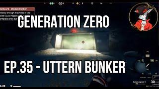 Generation Zero Ep.35 - Uttern Bunker