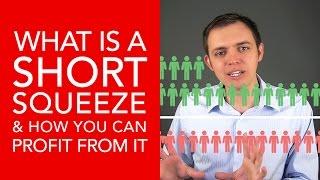 What is a Short Squeeze and How Can You Profit From It?