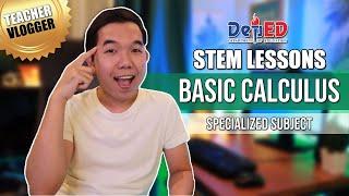 Basic Calculus | STEM Lessons for Grade 11 and Grade 12  | DepEd Guide