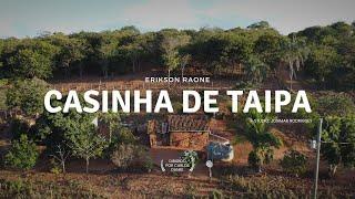 Casinha de Taipa - Erikson Raone (Clipe Oficial)