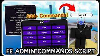 [ FE ] Admin Commands Script Hack - ROBLOX SCRIPTS - Over 500+ OP Commands