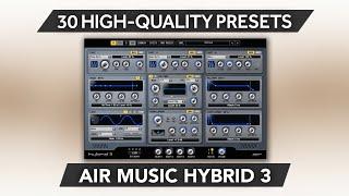 AIR MUSIC HYBRID 3  30 Custom Sounds ► MYTHRIL XP