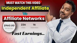 Independent Affiliate Vs Affiliate Network | Affiliate Marketing For Beginners | Technical Berwal