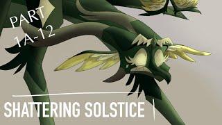 SHATTERING SOLSTICE // Part 1A-12 // COMPLETE