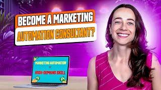 How to Become a Marketing Automation Consultant: A High-Demand and Rewarding Career Path