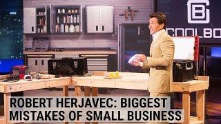 Robert Herjavec reveals the biggest mistakes small businesses make