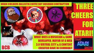 That Atari Show 86: "Three Cheers for Atari!" (Obsidian Contraption, BCB & Brian Childers)