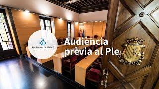 Audiència prèvia al ple. Sessió de juliol (04/07/2024)