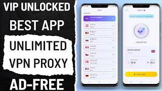 Best Free Unlimited VPN Proxy App for Android