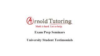 Arnold Tutoring University Student Testimonial