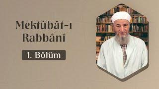 Hüsamettin Vanlıoğlu Hocaefendi ile Mektûbât-ı Rabbânî 1. Bölüm Lâlegül TV