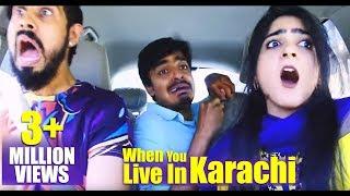 When you live in Karachi | Bekaar Films