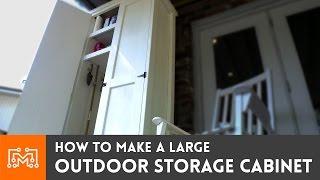 Outdoor Storage Cabinet // Woodworking How To | I Like To Make Stuff