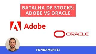 Batalha de Stocks: Adobe vs Oracle