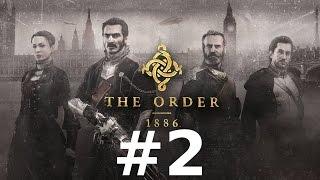 The Order: 1886 #2 - Среди Равных