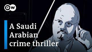 The murder of Jamal Khashoggi | DW Documentary