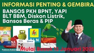 BERITA PENTING & G3MBIRA MULAI BESOK 13 JANUARI PKH BPNT PIP BLT BBM BERAS 10 KG & ATENSI YAPI